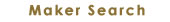 Maker Search